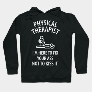 physiotherapist physical therapy gift saying funny Hoodie